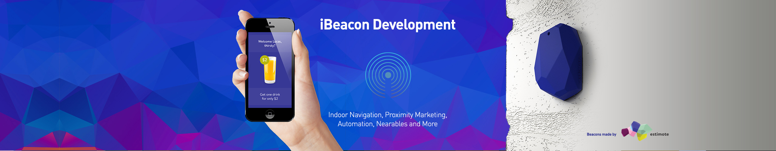 iBeacons development - Indoor Navigation, Proximity Marketing, Automation, Nearables and More
